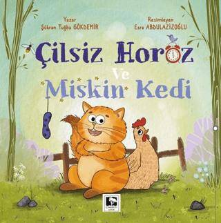 Çilsiz Horoz ve Miskin Kedi - 1