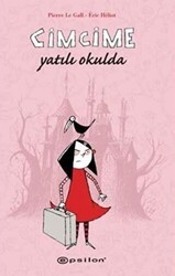 Cimcime Yatılı Okulda - Epsilon Yayınevi