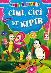 Cimi, Cici ve Kıpır - Timaş Çocuk