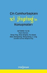 Çin Cumhurbaşkanı Xi Jinping`in Konuşmaları - Yeni İnsan Yayınevi