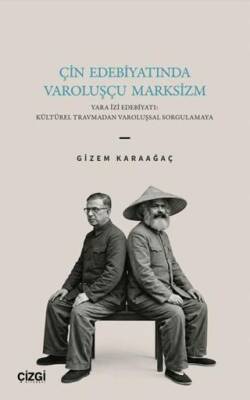 Çin Edebiyatında Varoluşçu Marksizm - 1