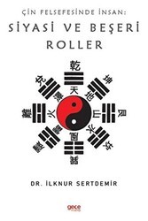 Çin Felsefesinde İnsan: Siyasi ve Beşeri Roller - Gece Kitaplığı