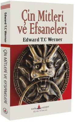 Çin Mitleri ve Efsaneleri - 1