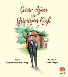 Çınar Ağacı ve Yürüyen Köşk - Uçan Fil Yayınları
