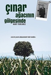 Çınar Ağacının Gölgesinde - İkinci Adam Yayınları