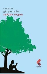 Çınarın Gölgesinde - Klaros Yayınları