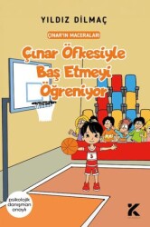 Çınar’ın Maceraları - Çınar Öfkesiyle Baş Etmeyi Öğreniyor - Kiba Yayımcılık