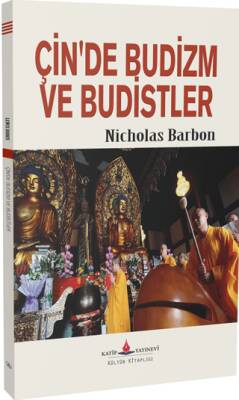 Çin`de Budizm ve Budistler - 1