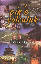 Çin’e Yolculuk - Kaknüs Yayınları