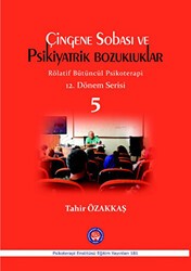Çingene Sobası ve Psikiyatrik Bozukluklar - 5 - Psikoterapi Enstitüsü