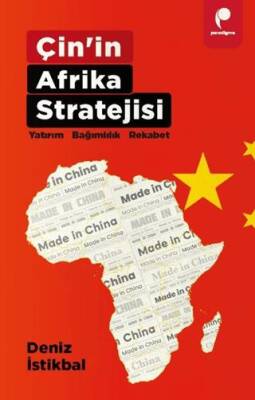 Çin’in Afrika Stratejisi - 1