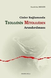 Cinler Bağlamında - Teolojinin Mitolojiden Arındırılması - Ankara Okulu Yayınları