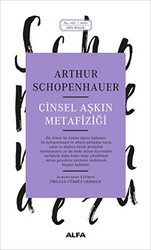 Cinsel Aşkın Metafiziği - Alfa Yayınları