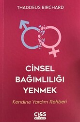 Cinsel Bağımlılığı Yenmek - Cıss Kitap