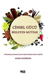 Cinsel Gücü Besleyen Mutfak - Gece Kitaplığı
