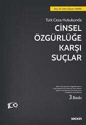 Cinsel Özgürlüğe Karşı Suçlar - Seçkin Yayıncılık