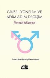 Cinsel Yönelim ve Adım Adım Değişim - Ayık Kitap