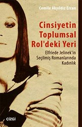 Cinsiyetin Toplumsal Rol`deki Yeri - Çizgi Kitabevi Yayınları