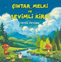 Çıntar, Melki ve Sevimli Kirpi - Öğretmen Yazarlar