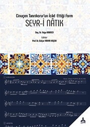 Cinuçen Tanrıkorur’un İcad Ettiği Form Seyr-i Natık - Sonçağ Yayınları