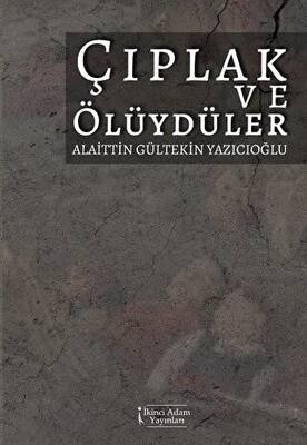 Çıplak ve Ölüydüler - 1