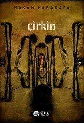 Çirkin - Scala Yayıncılık