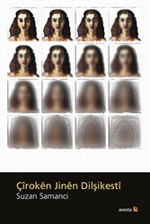 Çiroken Jinen Dilşikesti - Avesta Yayınları