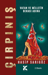Çırpınış - Vatan ve Milletin Bekası Adına - Kiba Yayımcılık