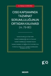 CISG Kapsamında Tazminat Sorumluluğunun Ortadan Kalkması - Seçkin Yayıncılık