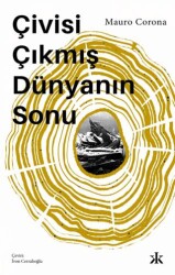 Çivisi Çıkmış Dünyanın Sonu - Kafka Kitap