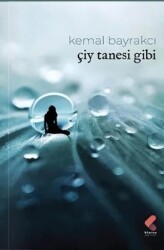 Çiy Tanesi Gibi - Klaros Yayınları