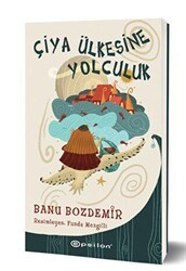 Çiya Ülkesine Yolculuk - Epsilon Yayınevi