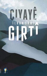 Çiyayê Girtî - Dara Yayınları