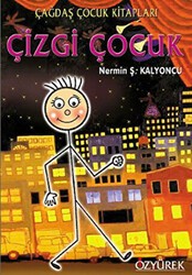 Çizgi Çocuk - Özyürek Yayınları