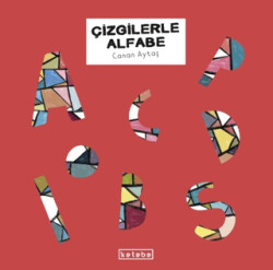 Çizgilerle Alfabe - Ketebe Çocuk