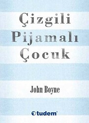 Çizgili Pijamalı Çocuk - Tudem Yayınları