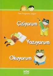 Çiziyorum Yazıyorum Okuyorum - Kök Yayıncılık