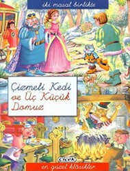 Çizmeli Kedi ve Üç Küçük Domuz - Çiçek Yayıncılık
