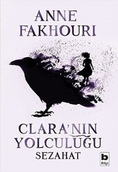 Clara’nın Yolculuğu - Sezahat - Bilgi Yayınevi