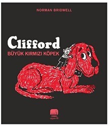 Clifford - Büyük Kırmızı Köpek - Uçan Fil Yayınları