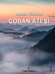 Çoban Ateşi - Kitap Müptelası Yayınları