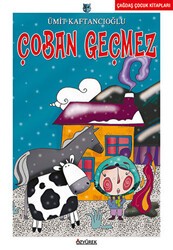 Çoban Geçmez - 1