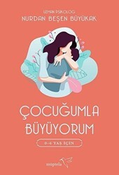 Çocuğumla Büyüyorum - Müptela Yayınları