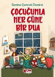 Çocuğumla Her Güne Bir Dua - Çilek Kitaplar