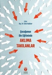 Çocuğumun Din Eğitiminde Aklıma Takılanlar - YEKDER