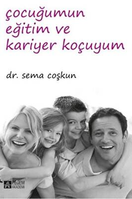 Çocuğumun Eğitim ve Kariyer Koçuyum - 1