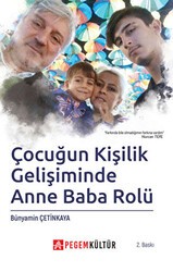 Çocuğun Kişilik Gelişiminde Anne Baba Rolü - Pegem Akademi Yayıncılık
