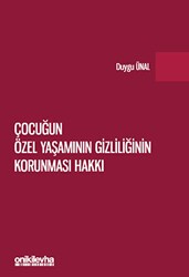 Çocuğun Özel Yaşamının Gizliliğinin Korunması Hakkı - 1