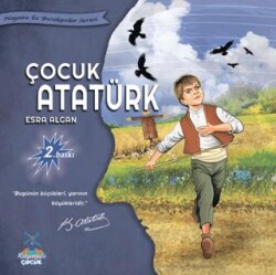 Çocuk Atatürk - Rüzgargülü Kitap