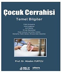 Çocuk Cerrahisi Temel Bilgiler - Nobel Tıp Kitabevi